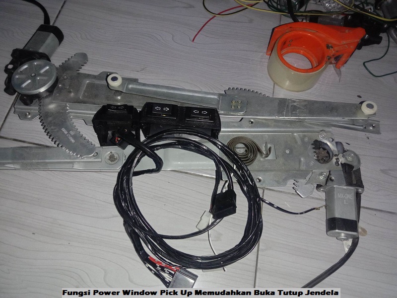 Fungsi Power Window Pick Up